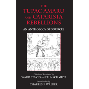 The Tupac Amaru and Catarista Rebellions