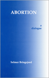 Abortion: A Dialogue