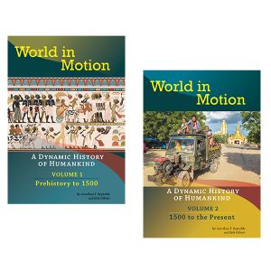 World in Motion: A Dynamic History of Humankind (Volumes 1 & 2)