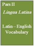 ParsII_Latin-English_Vocabulary